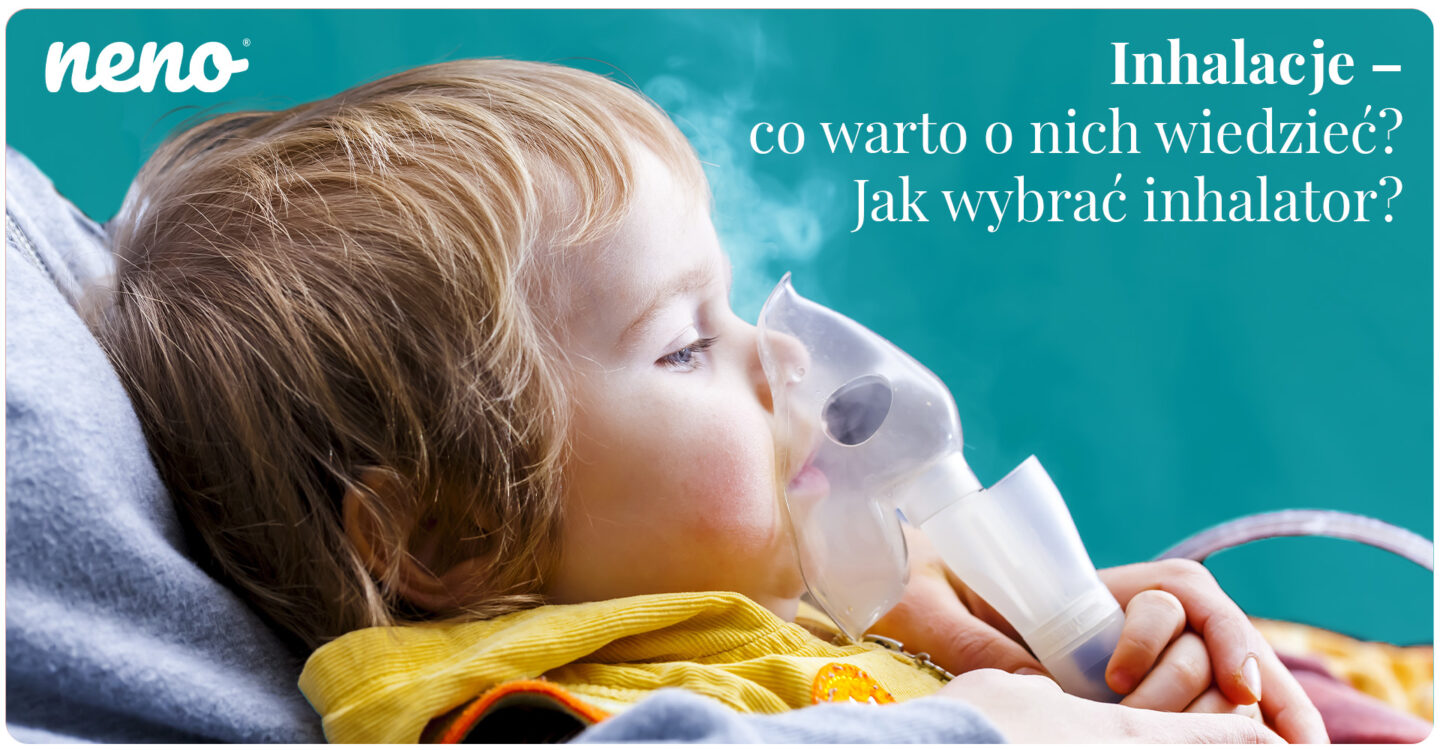 Inhalacje - co warto o nich wiedzieć? Jak wybrać inhalator?